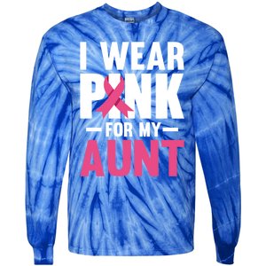 I Wear Pink For My Aunt Ribbon Breast Cancer Awareness Gift Tie-Dye Long Sleeve Shirt