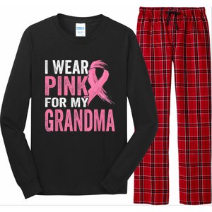 I Wear Pink For My Grandma Breast Cancer Awareness  Long Sleeve Pajama Set