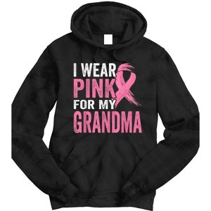 I Wear Pink For My Grandma Breast Cancer Awareness  Tie Dye Hoodie