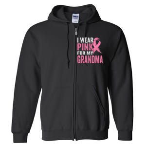 I Wear Pink For My Grandma Breast Cancer Awareness  Full Zip Hoodie