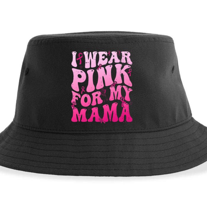 I Wear Pink For My Mama Breast Cancer Support Squads Sustainable Bucket Hat