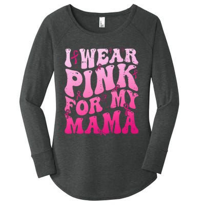 I Wear Pink For My Mama Breast Cancer Support Squads Women's Perfect Tri Tunic Long Sleeve Shirt