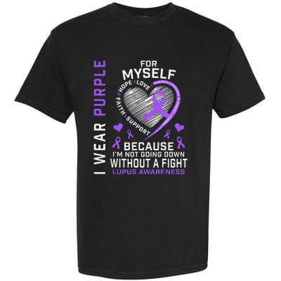 I Wear Purple For Myself Lupus Awareness Warriors Fighters Garment-Dyed Heavyweight T-Shirt