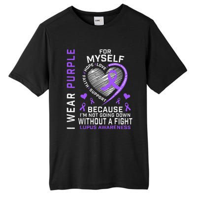 I Wear Purple For Myself Lupus Awareness Warriors Fighters Tall Fusion ChromaSoft Performance T-Shirt