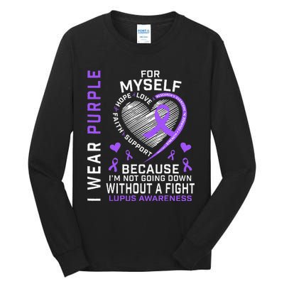 I Wear Purple For Myself Lupus Awareness Warriors Fighters Tall Long Sleeve T-Shirt