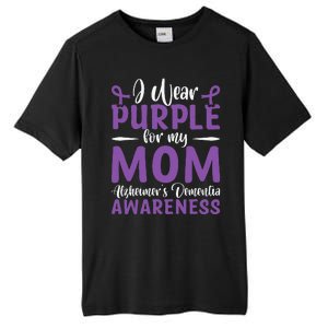 I Wear Purple For My Mom AlzheimerS Dementia Awareness Tall Fusion ChromaSoft Performance T-Shirt