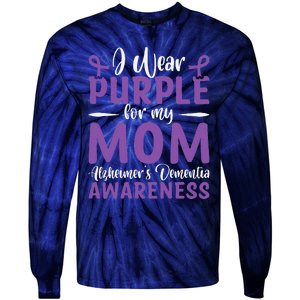 I Wear Purple For My Mom AlzheimerS Dementia Awareness Tie-Dye Long Sleeve Shirt