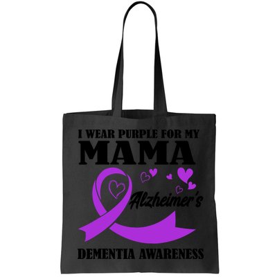 I Wear Purple For My Mama AlzheimerS Dementia Awareness Bag