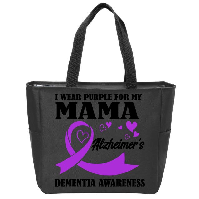 I Wear Purple For My Mama AlzheimerS Dementia Awareness Zip Tote Bag