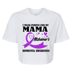 I Wear Purple For My Mama AlzheimerS Dementia Awareness Bella+Canvas Jersey Crop Tee