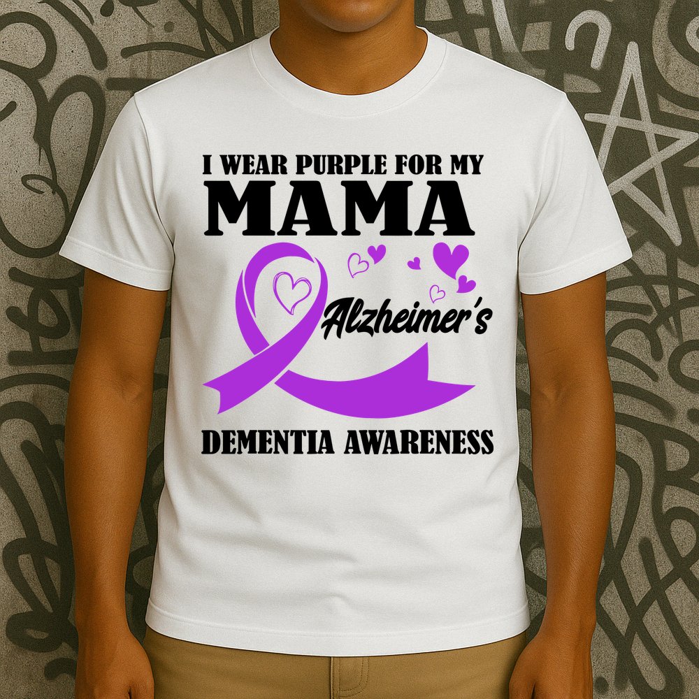 I Wear Purple For My Mama AlzheimerS Dementia Awareness T-Shirt