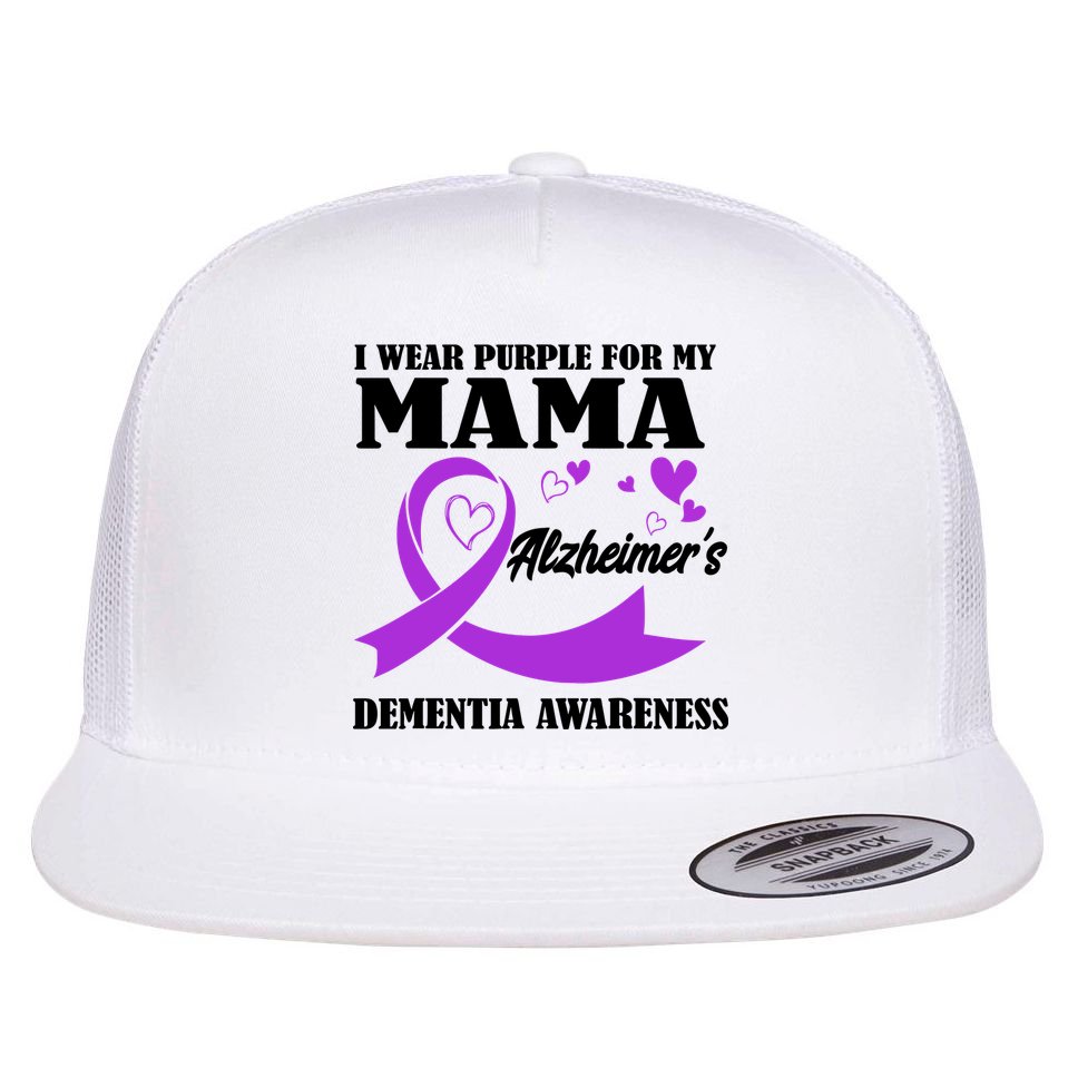 I Wear Purple For My Mama AlzheimerS Dementia Awareness Flat Bill Trucker Hat