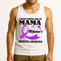 I Wear Purple For My Mama AlzheimerS Dementia Awareness Tank Top