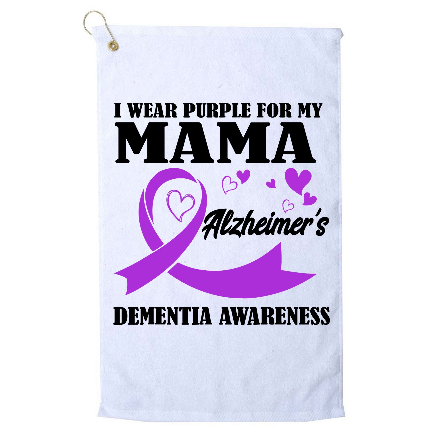 I Wear Purple For My Mama AlzheimerS Dementia Awareness Golf Towel