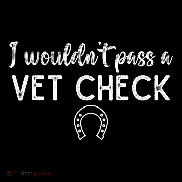 I WouldnT Pass A Vet Check Funny Equestrian Horses Lovers City Backpack