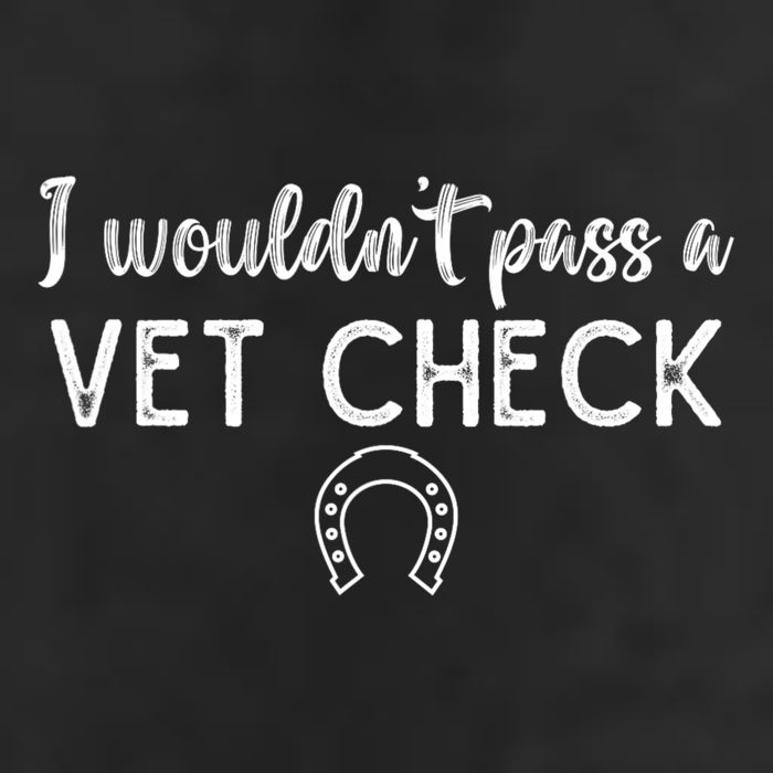 I WouldnT Pass A Vet Check Funny Equestrian Horses Lovers Golf Towel