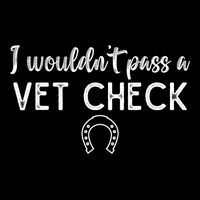 I WouldnT Pass A Vet Check Funny Equestrian Horses Lovers Wool Snapback Cap
