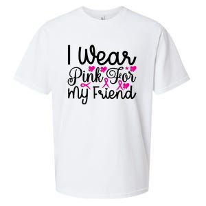 I Wear Pink For My Friend Breast Cancer Awareness Sueded Cloud Jersey T-Shirt