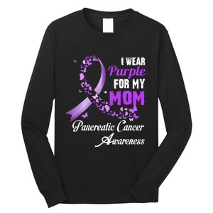 I Wear Purple For My Mom Family Pancreatic Cancer Awareness Long Sleeve Shirt