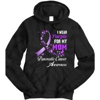 I Wear Purple For My Mom Family Pancreatic Cancer Awareness Tie Dye Hoodie