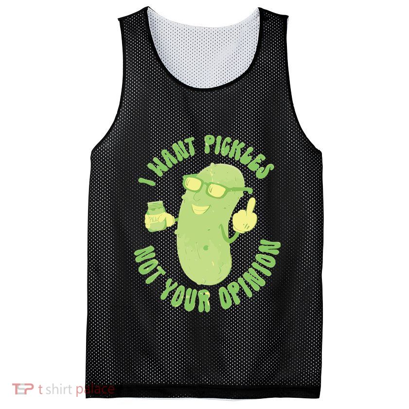 I Want Pickle Not Your Opinion Mesh Reversible Basketball Jersey Tank