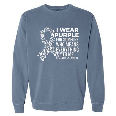 I Wear Purple For Dementia Support Alzheimers Awareness Garment-Dyed Sweatshirt