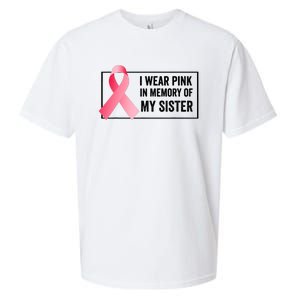 I Wear Pink In Memory Of My Sister Breast Cancer Awareness Sueded Cloud Jersey T-Shirt