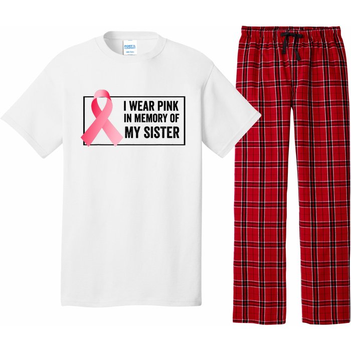 I Wear Pink In Memory Of My Sister Breast Cancer Awareness Pajama Set