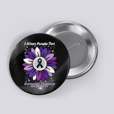 I Wear Purple For Domestic Violence Awareness Month Button