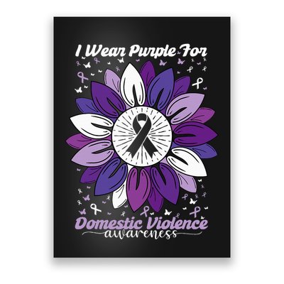 I Wear Purple For Domestic Violence Awareness Month Poster