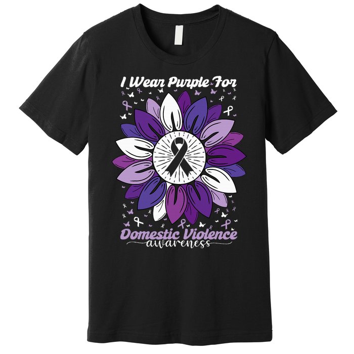 I Wear Purple For Domestic Violence Awareness Month Premium T-Shirt