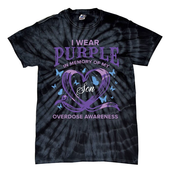 I Wear Purple For My Son Overdose Awareness Tie-Dye T-Shirt