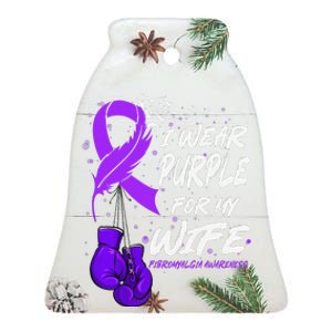 I Wear Purple For My Wife Fibromyalgia Awareness Ribbon Ceramic Bell Ornament