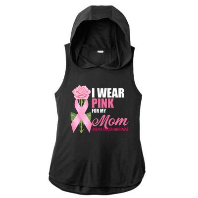 I Wear Pink For My Mom Breast Cancer Floral Ribbon Ladies PosiCharge Tri-Blend Wicking Draft Hoodie Tank