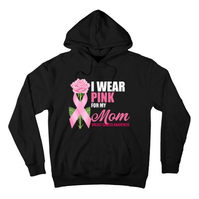 I Wear Pink For My Mom Breast Cancer Floral Ribbon Hoodie