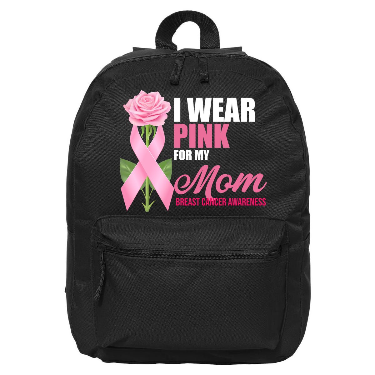 I Wear Pink For My Mom Breast Cancer Floral Ribbon 16 in Basic Backpack