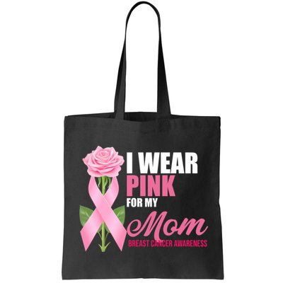 I Wear Pink For My Mom Breast Cancer Floral Ribbon Bag