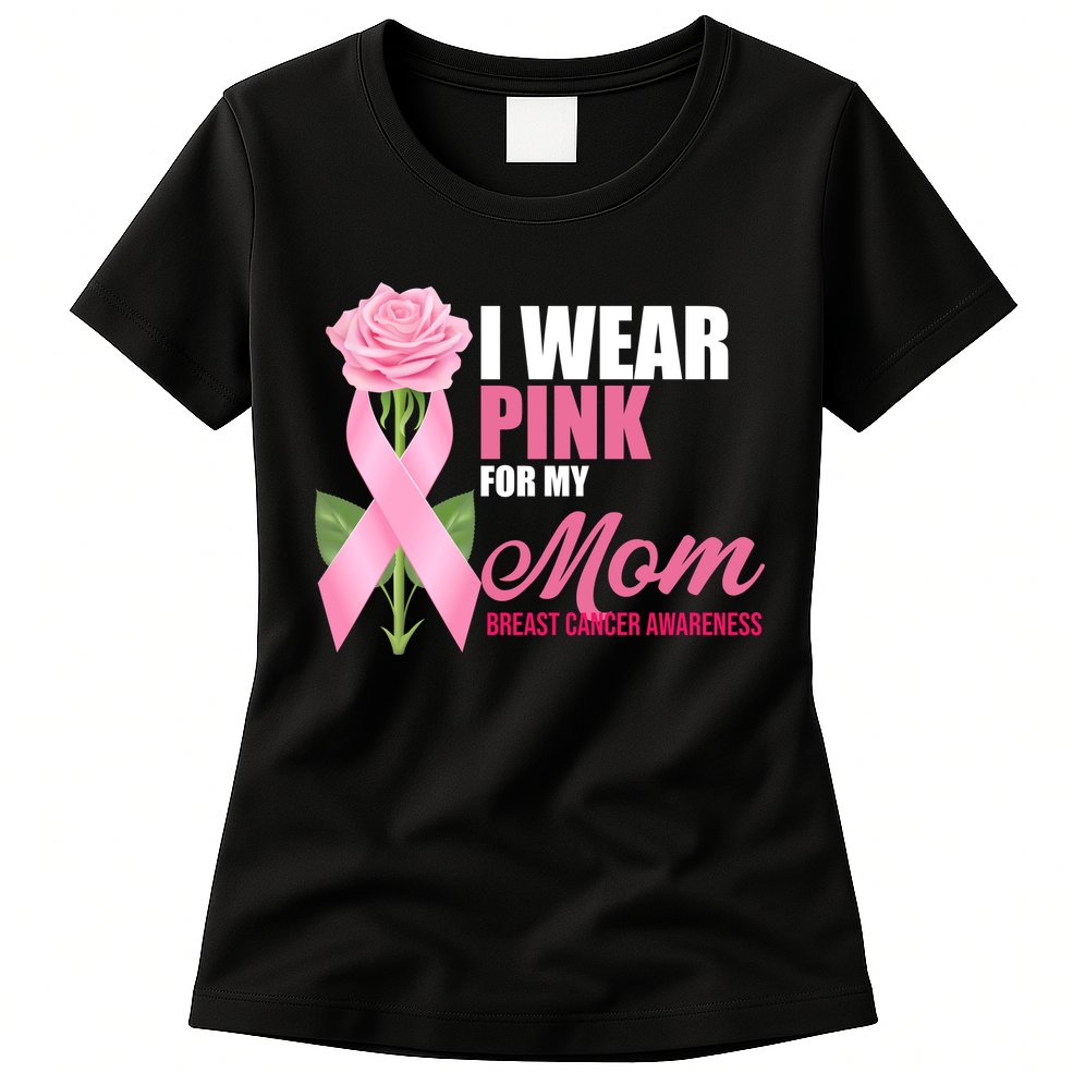 I Wear Pink For My Mom Breast Cancer Floral Ribbon Womens T-Shirt
