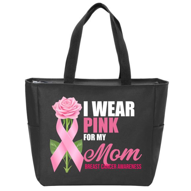 I Wear Pink For My Mom Breast Cancer Floral Ribbon Zip Tote Bag