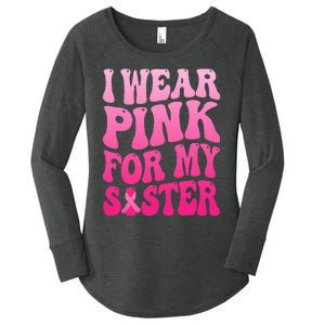 I Wear Pink For My Sister Breast Cancer Support Squad Ribbon Women's Perfect Tri Tunic Long Sleeve Shirt