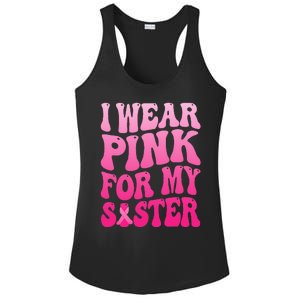 I Wear Pink For My Sister Breast Cancer Support Squad Ribbon Ladies PosiCharge Competitor Racerback Tank