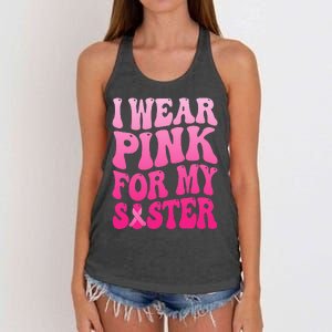 I Wear Pink For My Sister Breast Cancer Support Squad Ribbon Women's Knotted Racerback Tank