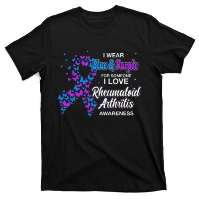 I Wear Purple For Someone I Love Rheumatoid Arthritis T-Shirt