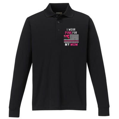 I Wear Pink For My Mom Breast Cancer Awareness Pink Ribbon Performance Long Sleeve Polo