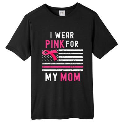 I Wear Pink For My Mom Breast Cancer Awareness Pink Ribbon Tall Fusion ChromaSoft Performance T-Shirt