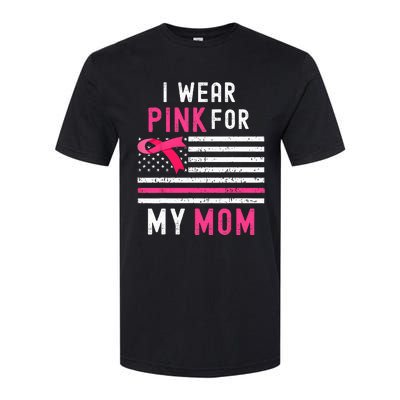 I Wear Pink For My Mom Breast Cancer Awareness Pink Ribbon Softstyle CVC T-Shirt