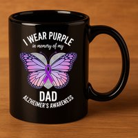 I Wear Purple In Memory Of My Dad Alzheimers Awareness  11oz C Handle Ceramic Mug