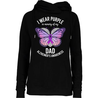 I Wear Purple In Memory Of My Dad Alzheimers Awareness  Womens Funnel Neck Pullover Hood