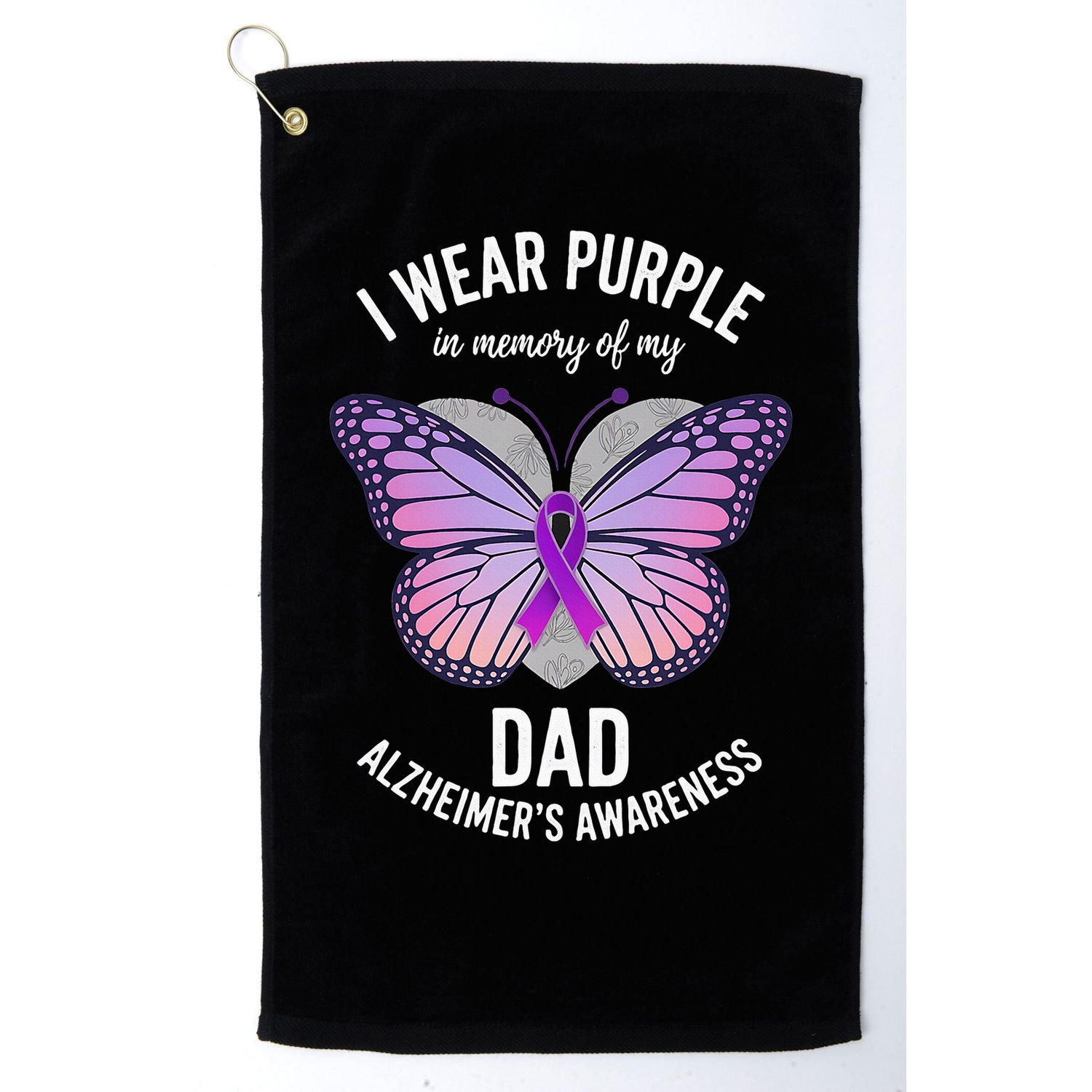 I Wear Purple In Memory Of My Dad Alzheimers Awareness  Golf Towel
