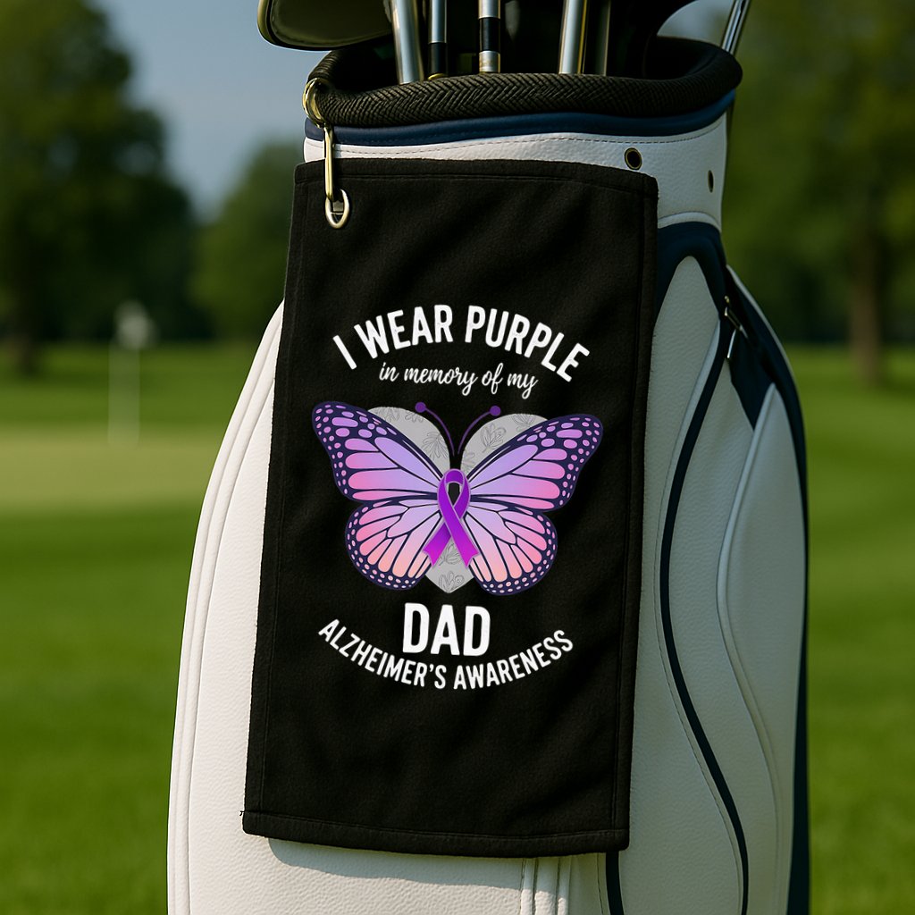 I Wear Purple In Memory Of My Dad Alzheimers Awareness  Golf Towel